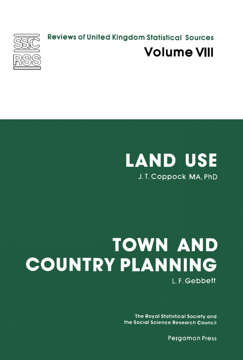 Land Use and Town and Country Planning Reviews of United Kingdom Statistical Sources 