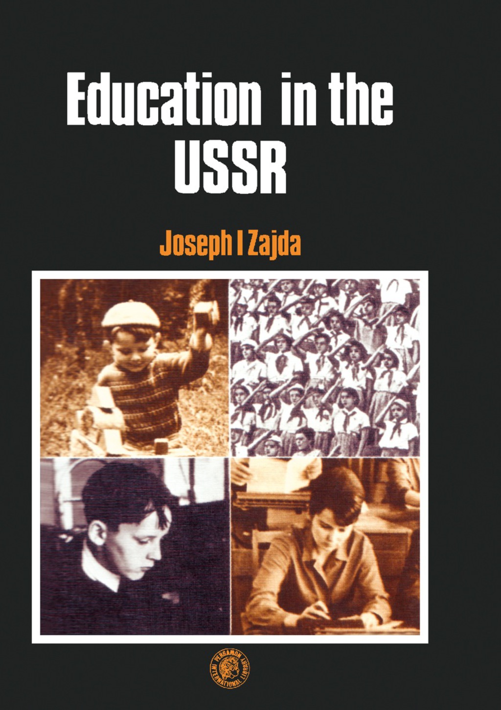 Education in the USSR International Studies in Education and Social Change 