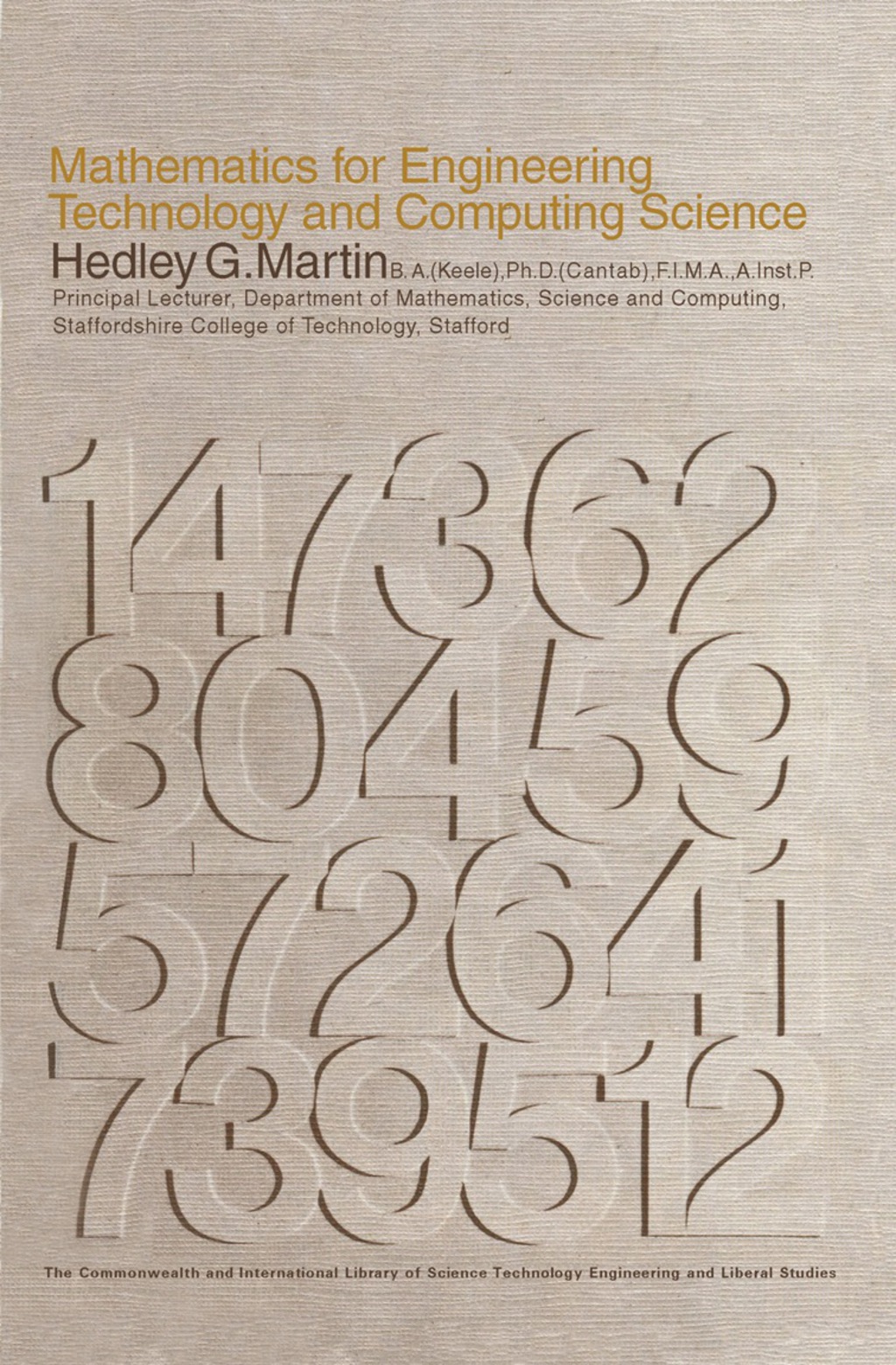 Mathematics for Engineering, Technology and Computing Science The Commonwealth and International Library: Electrical Engineering Division 