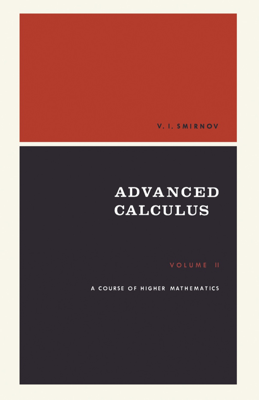 A Course of Higher Mathematics Adiwes International Series in Mathematics, Volume 2 
