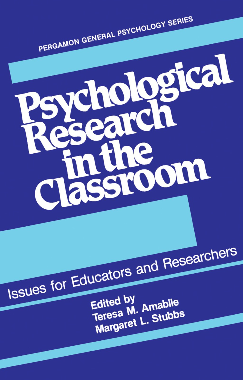 Psychological Research in the Classroom Issues for Educators and Researchers 