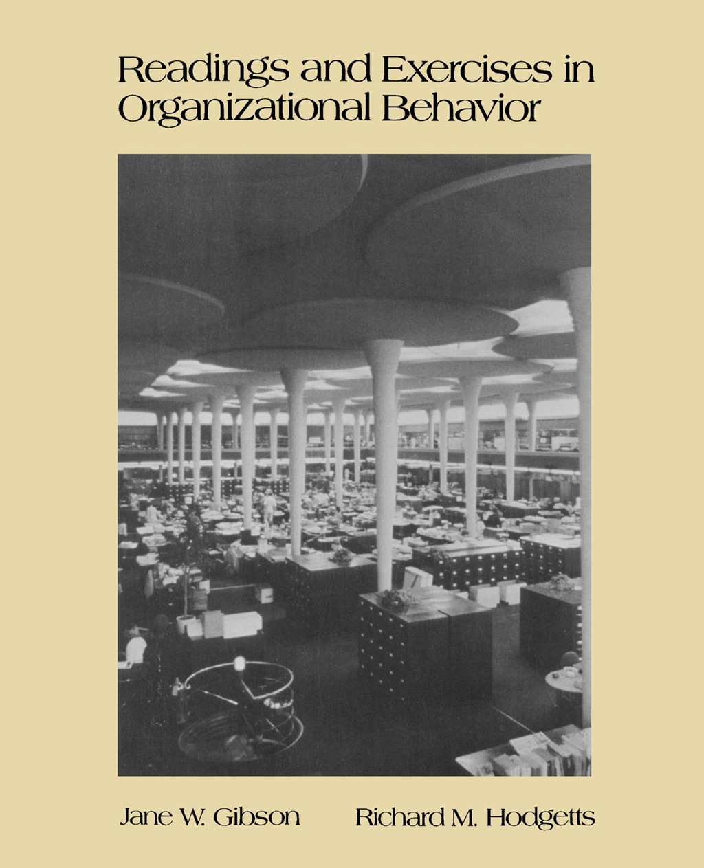 Readings and Exercises in Organizational Behavior 