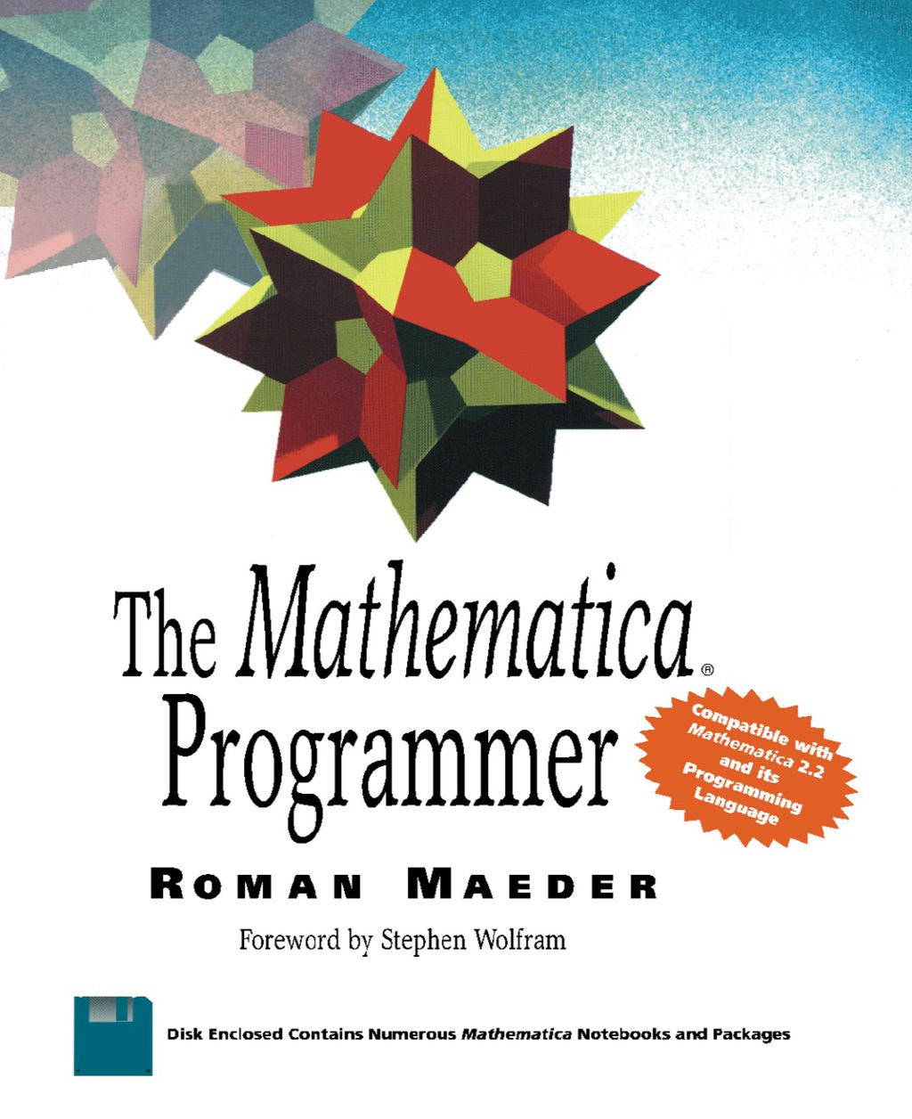 The MathematicaÃ‚Â¬Ã‚Â¨Ã¢Ë†Å¡ÃƒÅ“ Programmer 
