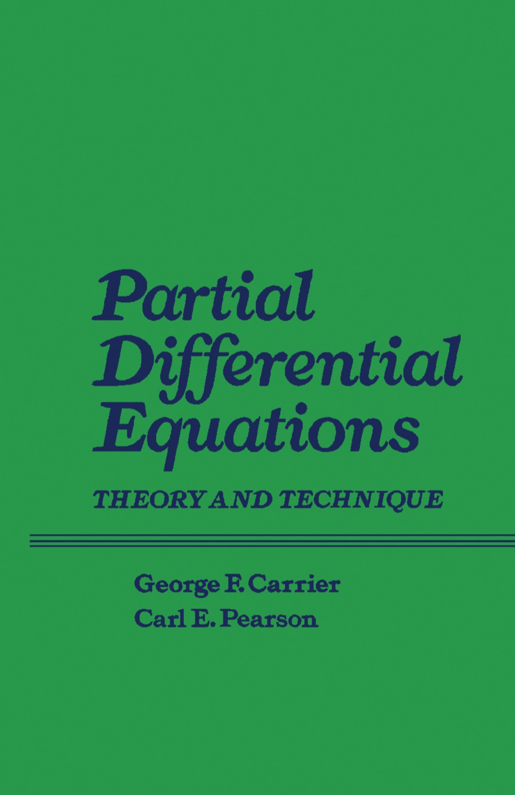 Partial Differential Equations Theory and Technique 