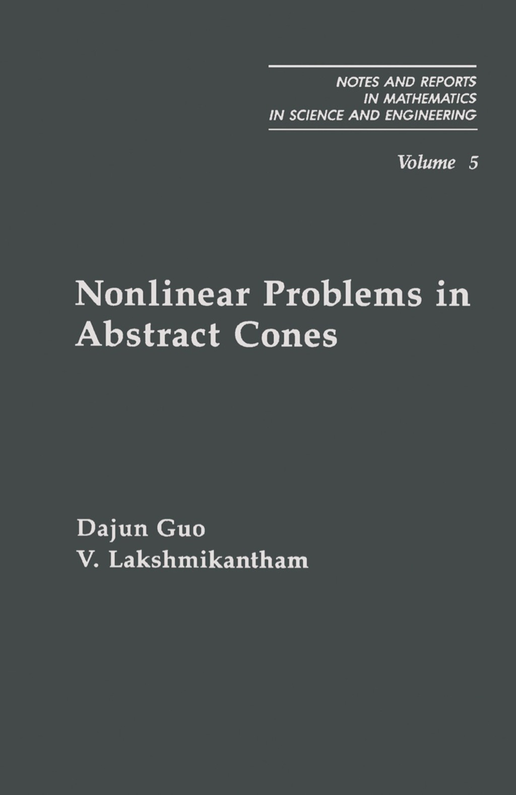 Nonlinear Problems in Abstract Cones 