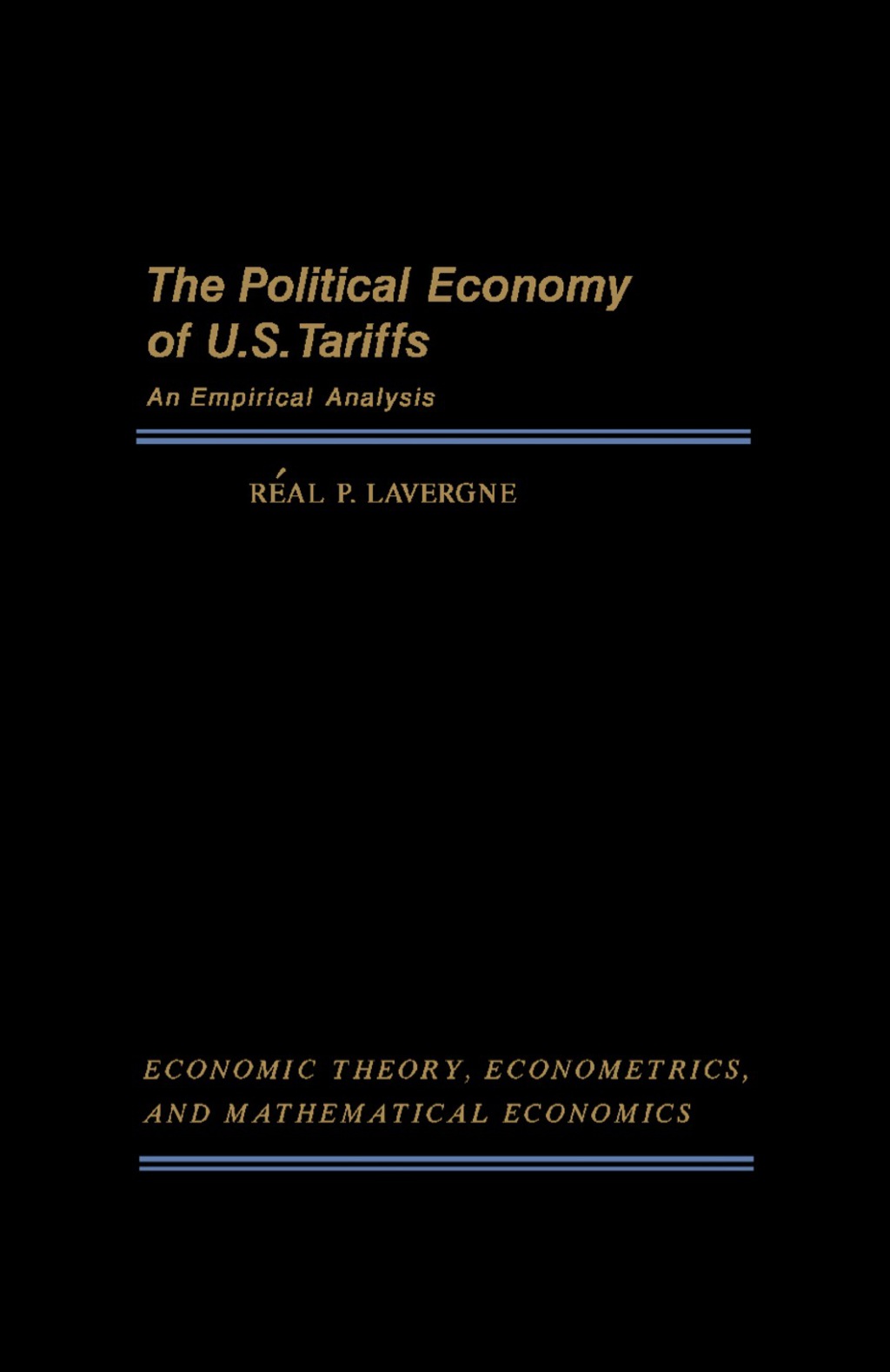 The Political Economy of U.S. Tariffs An Empirical Analysis 