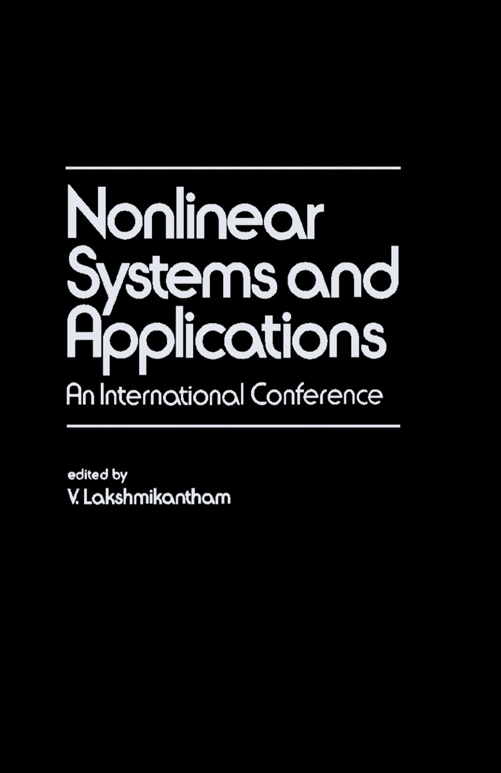 Nonlinear Systems and Applications An International Conference 