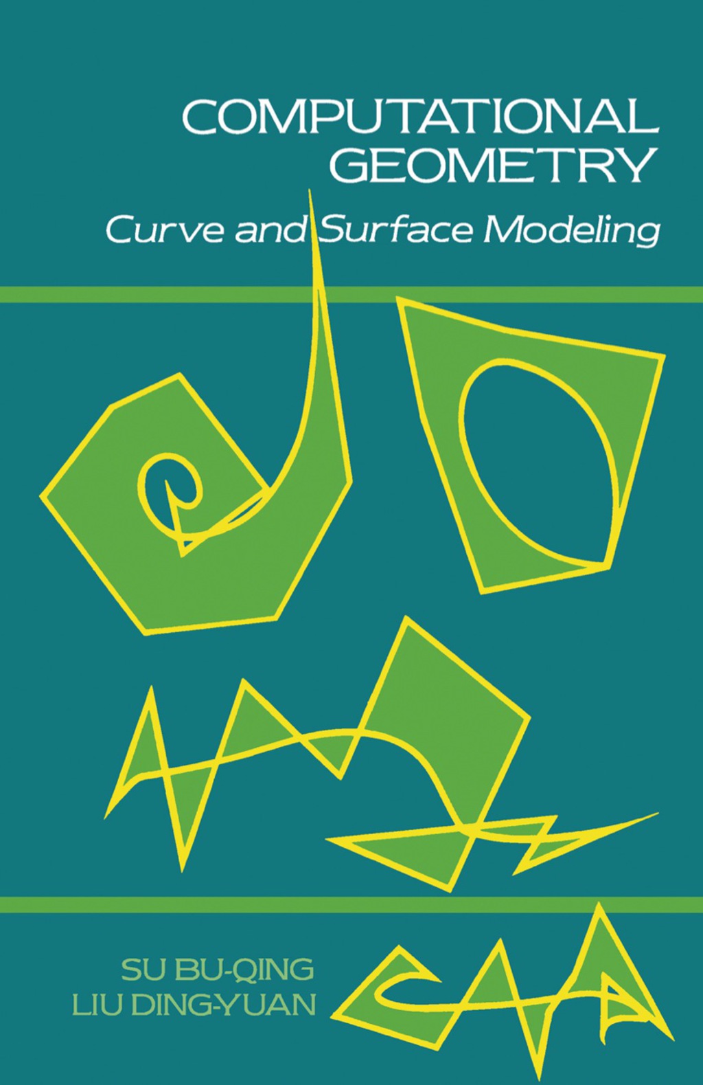Computational Geometry Curve and Surface Modeling 