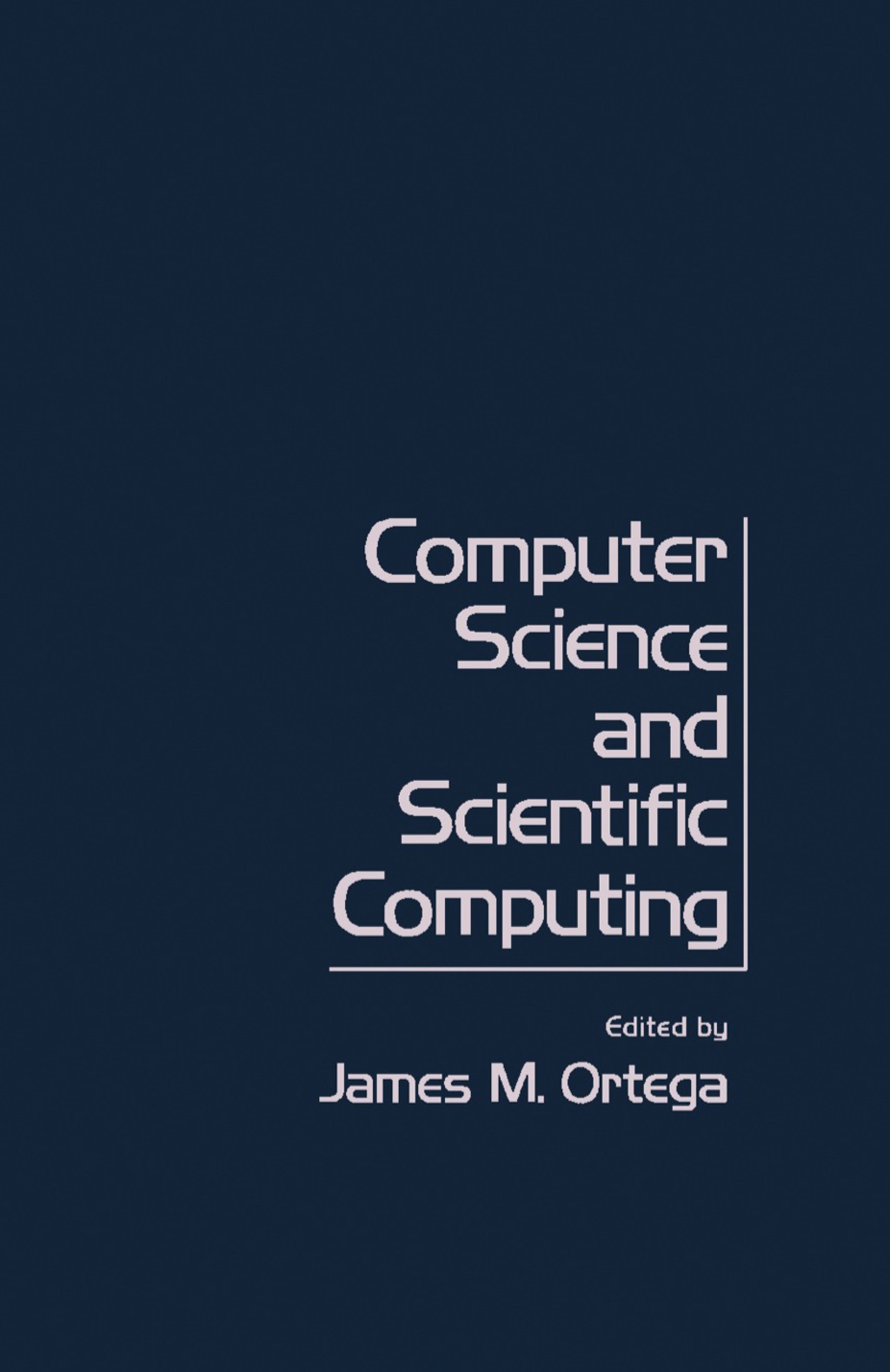 Computer Science and Scientific Computing Proceedings of the Third ICASE Conference on Scientific Computing, Williamsburg, Virginia, April 1 and 2, 1976 