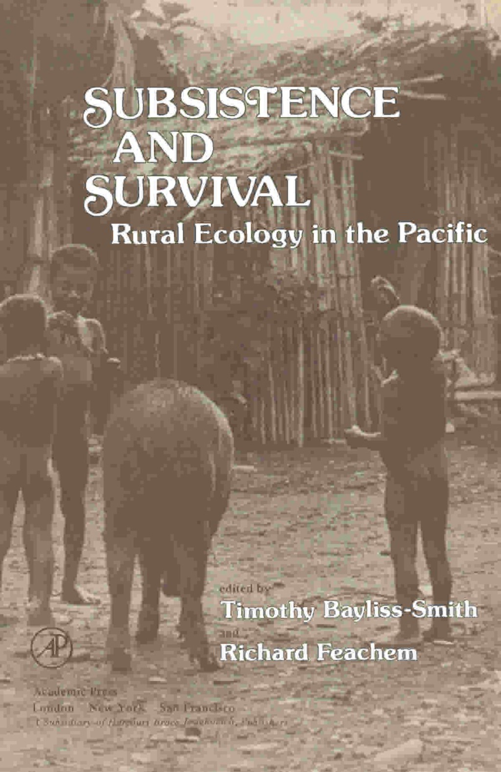 Subsistence and Survival Rural Ecology in the Pacific 