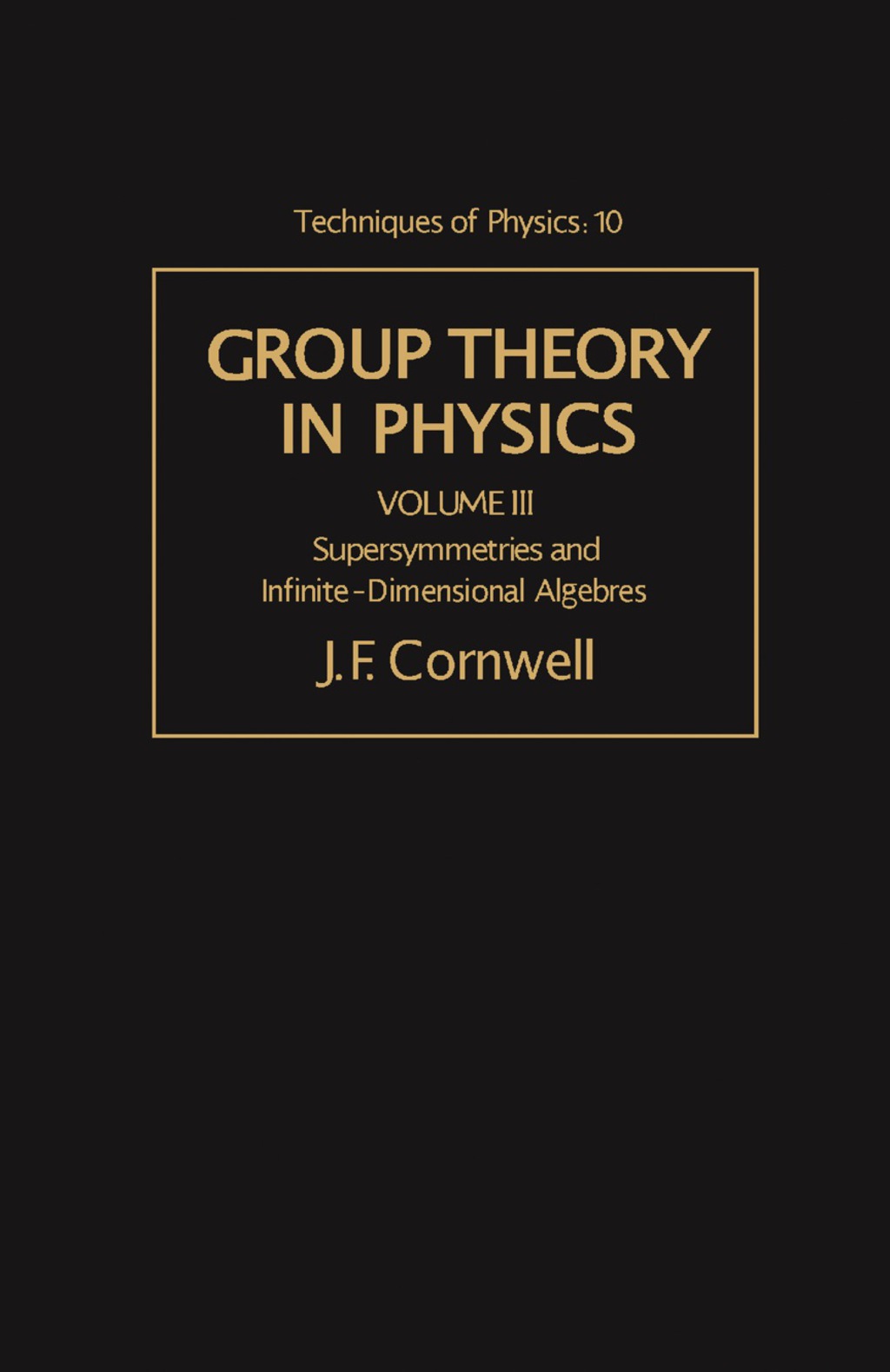 Supersymmetries and Infinite-Dimensional Algebras 