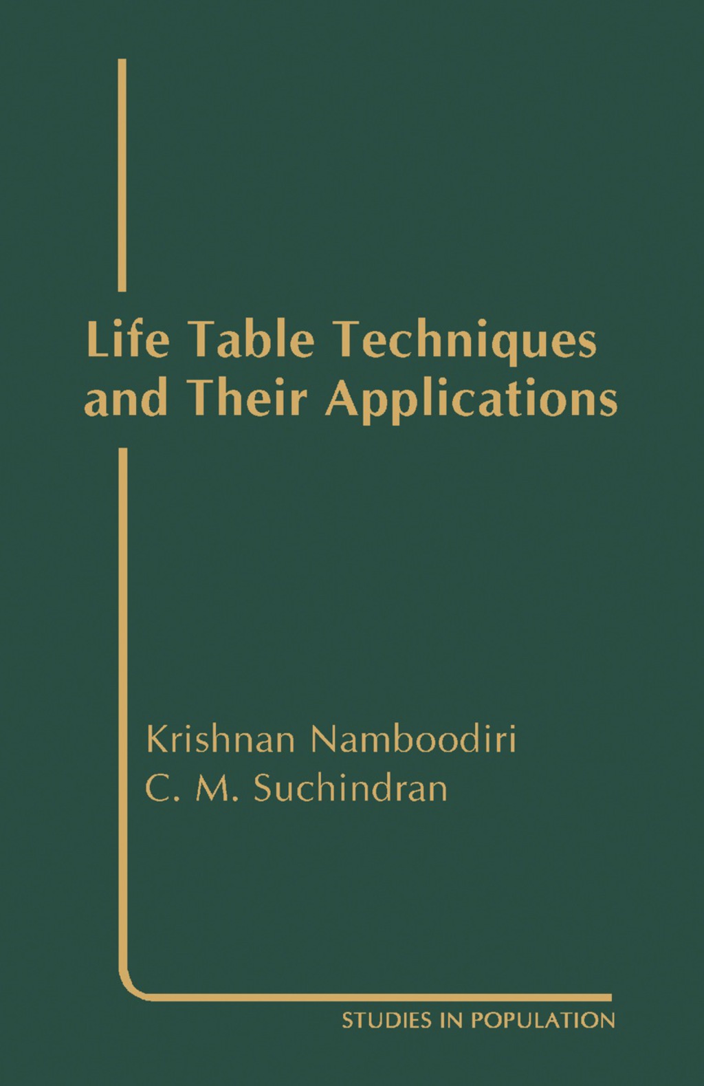 Life Table Techniques and Their Applications 