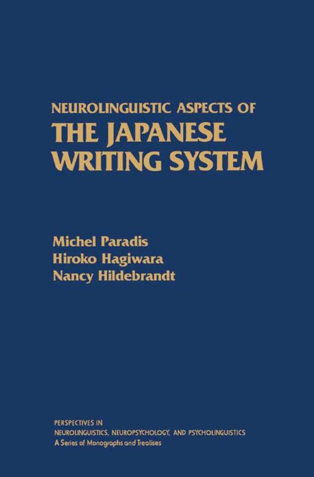 Neurolinguistic Aspects of the Japanese Writing System 