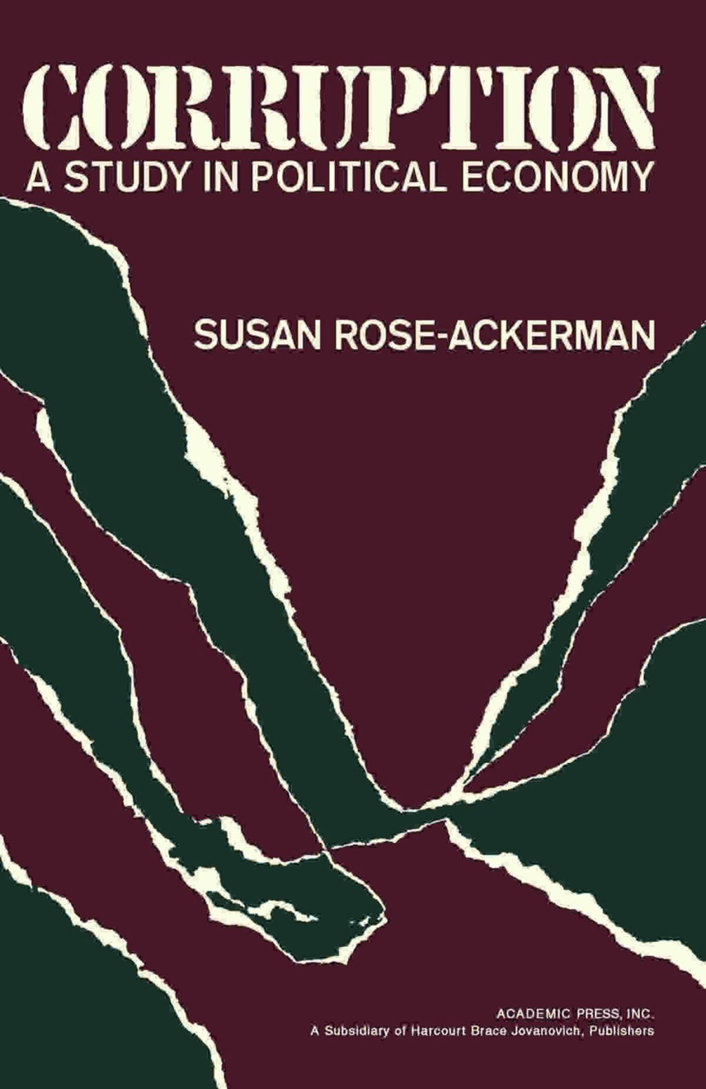 Corruption A Study in Political Economy 
