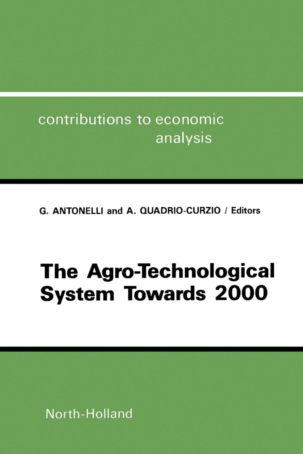 The Agro-Technological System towards 2000 A European Perspective 