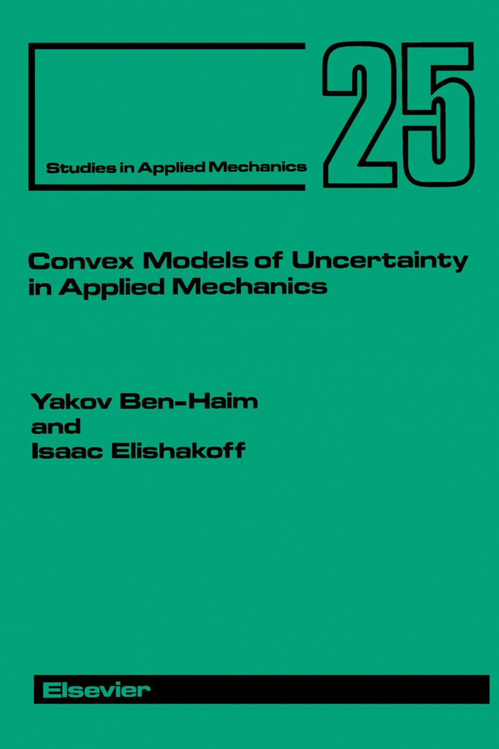 Convex Models of Uncertainty in Applied Mechanics 