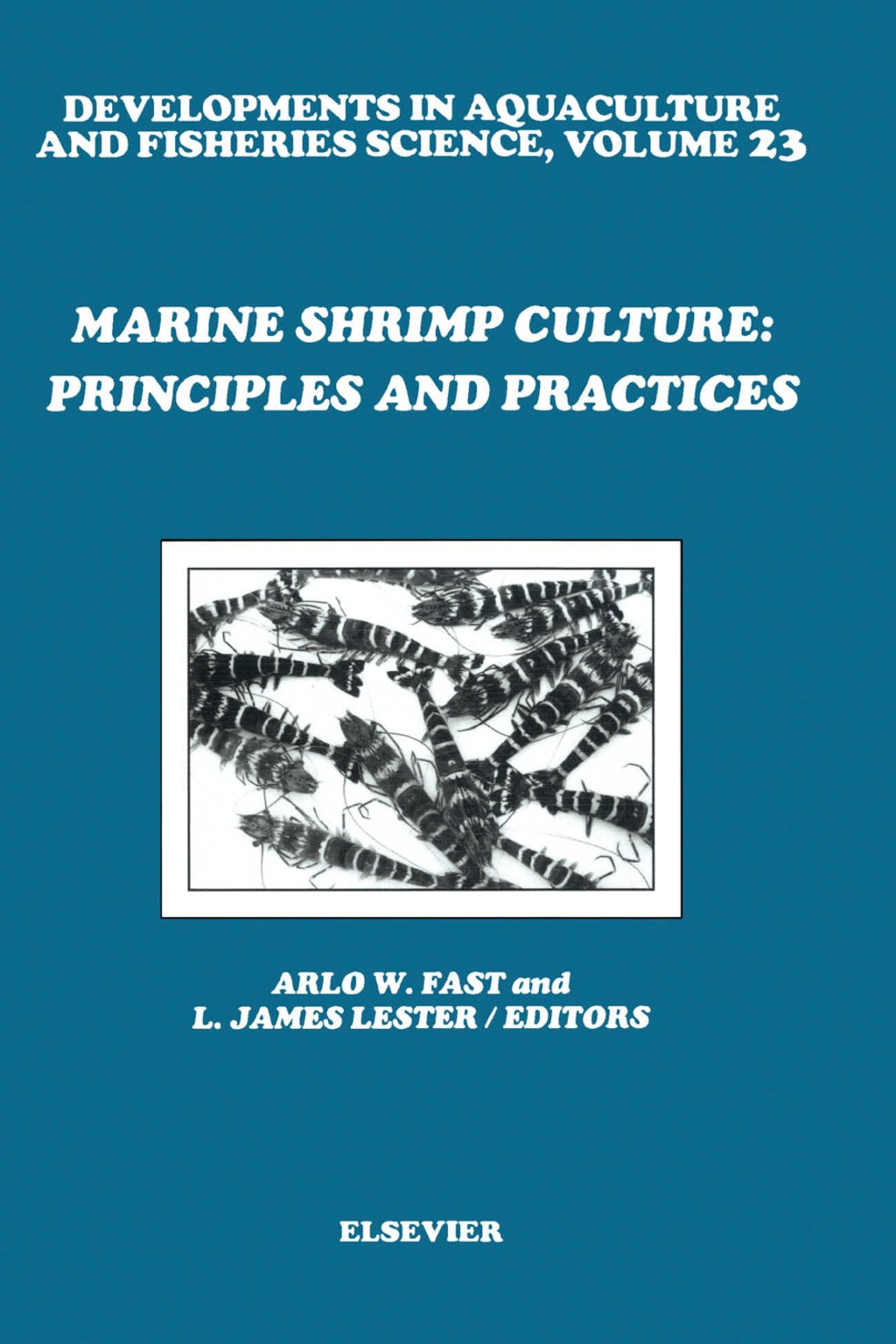 Marine Shrimp Culture Principles and Practices 