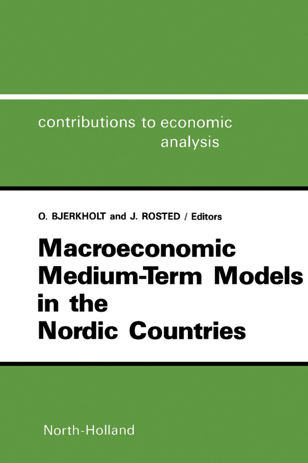 Macroeconomic Medium-Term Models in the Nordic Countries 