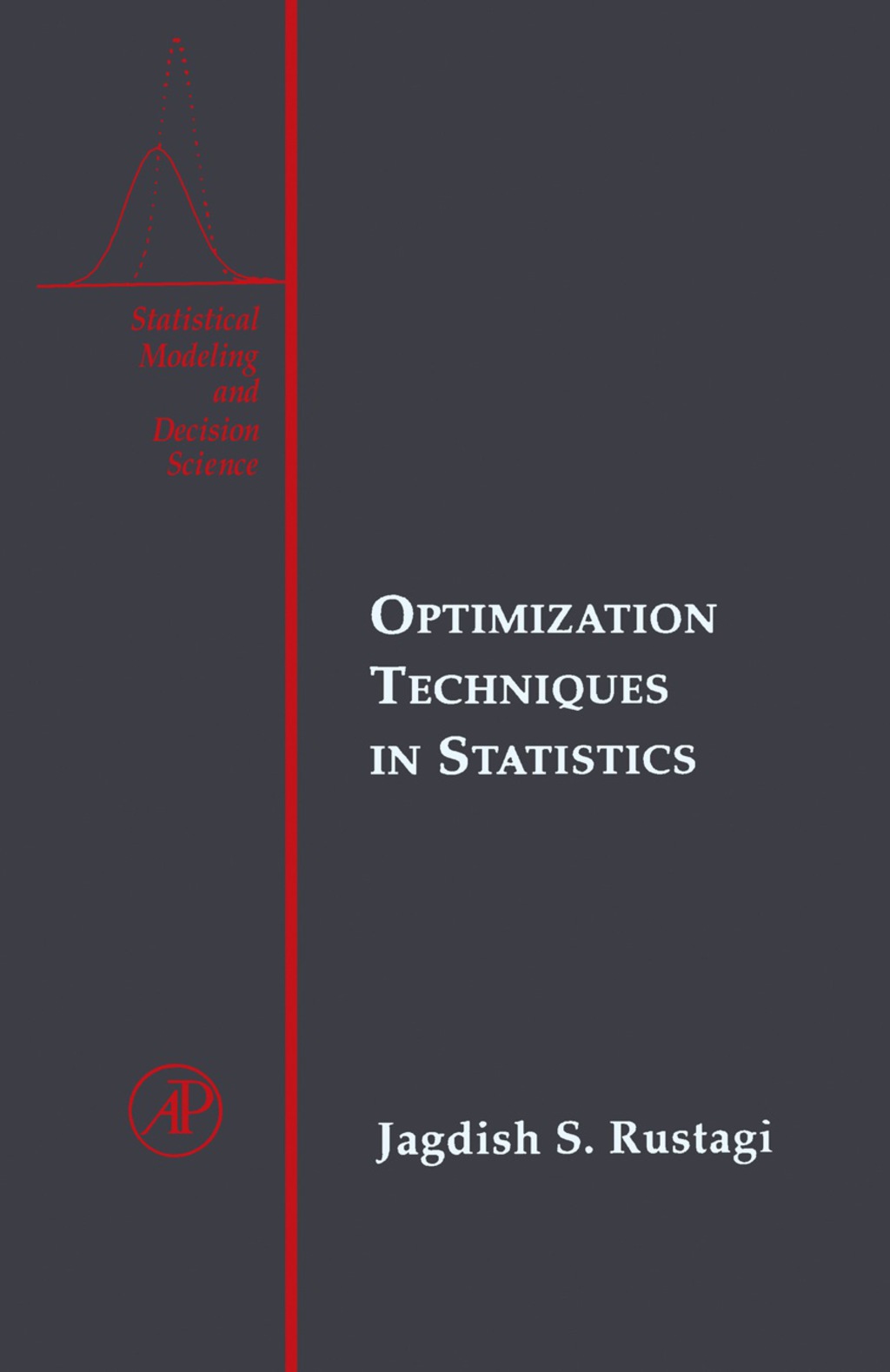 Optimization Techniques in Statistics 