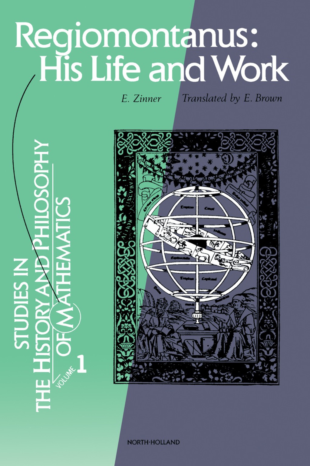 Regiomontanus: His Life and Work 