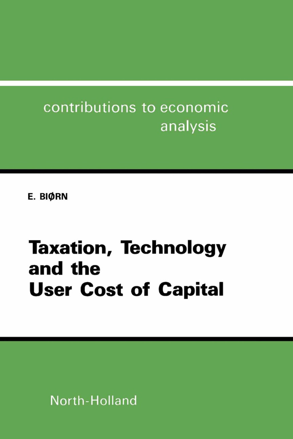 Taxation, Technology, and the User Cost of Capital 