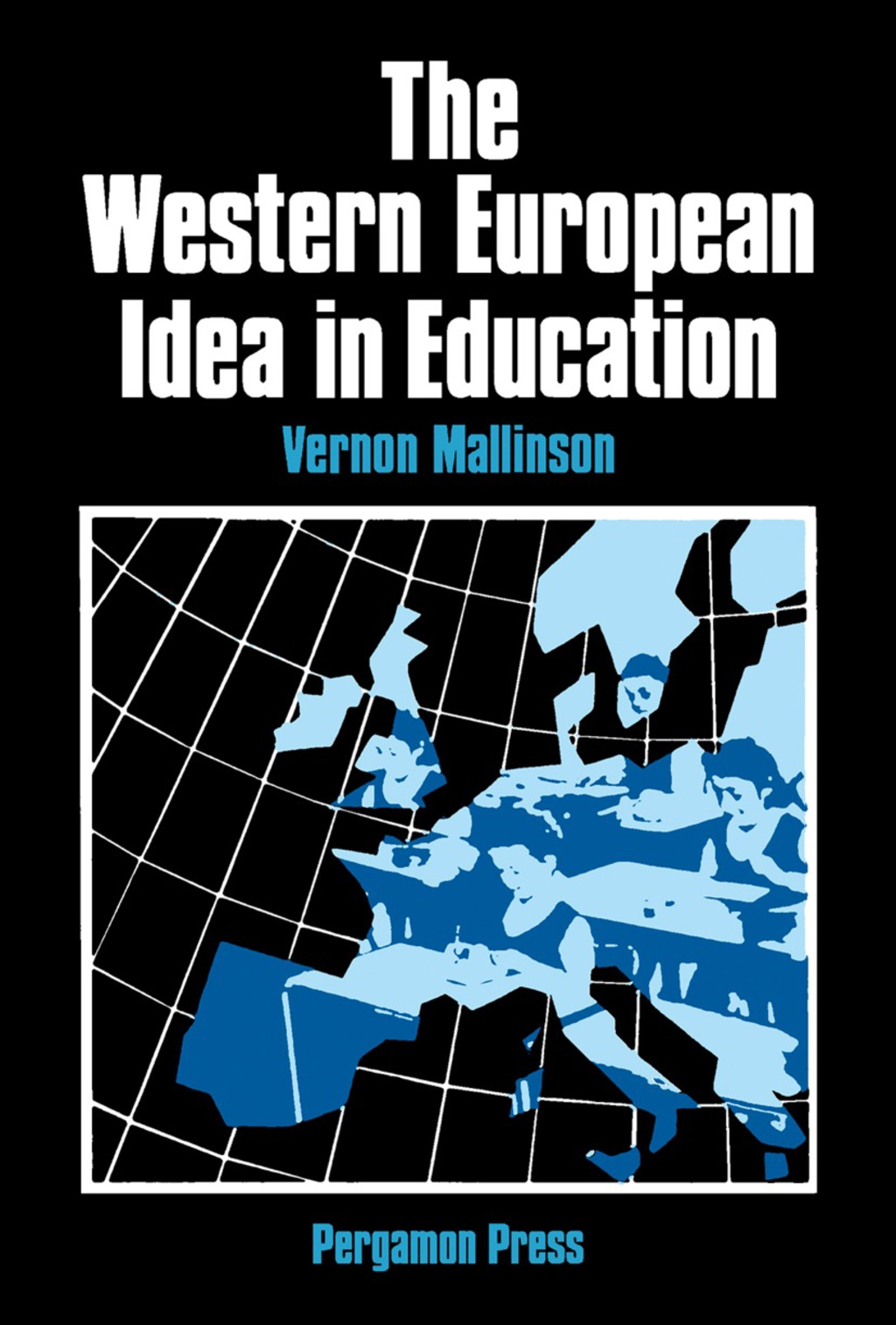 The Western European Idea in Education 
