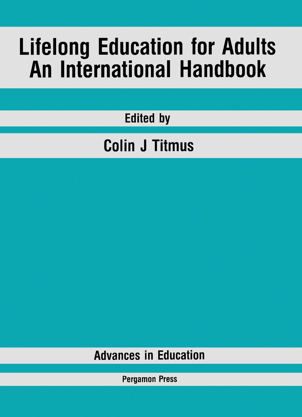 Lifelong Education for Adults An International Handbook 