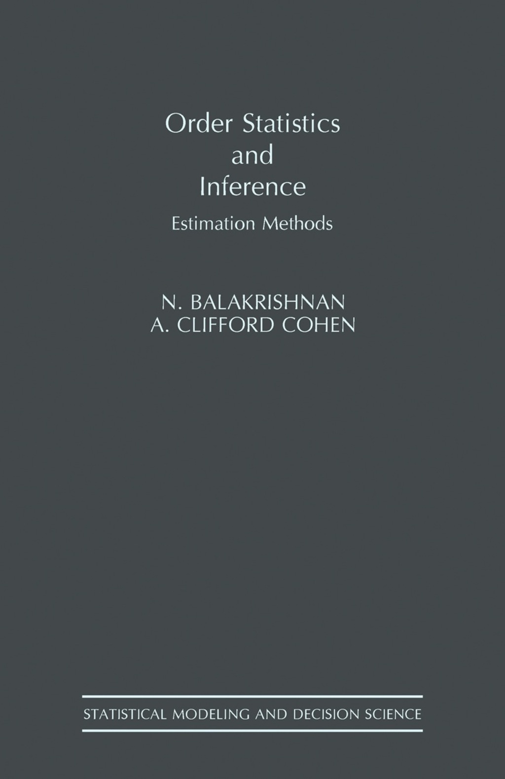 Order Statistics & Inference Estimation Methods 