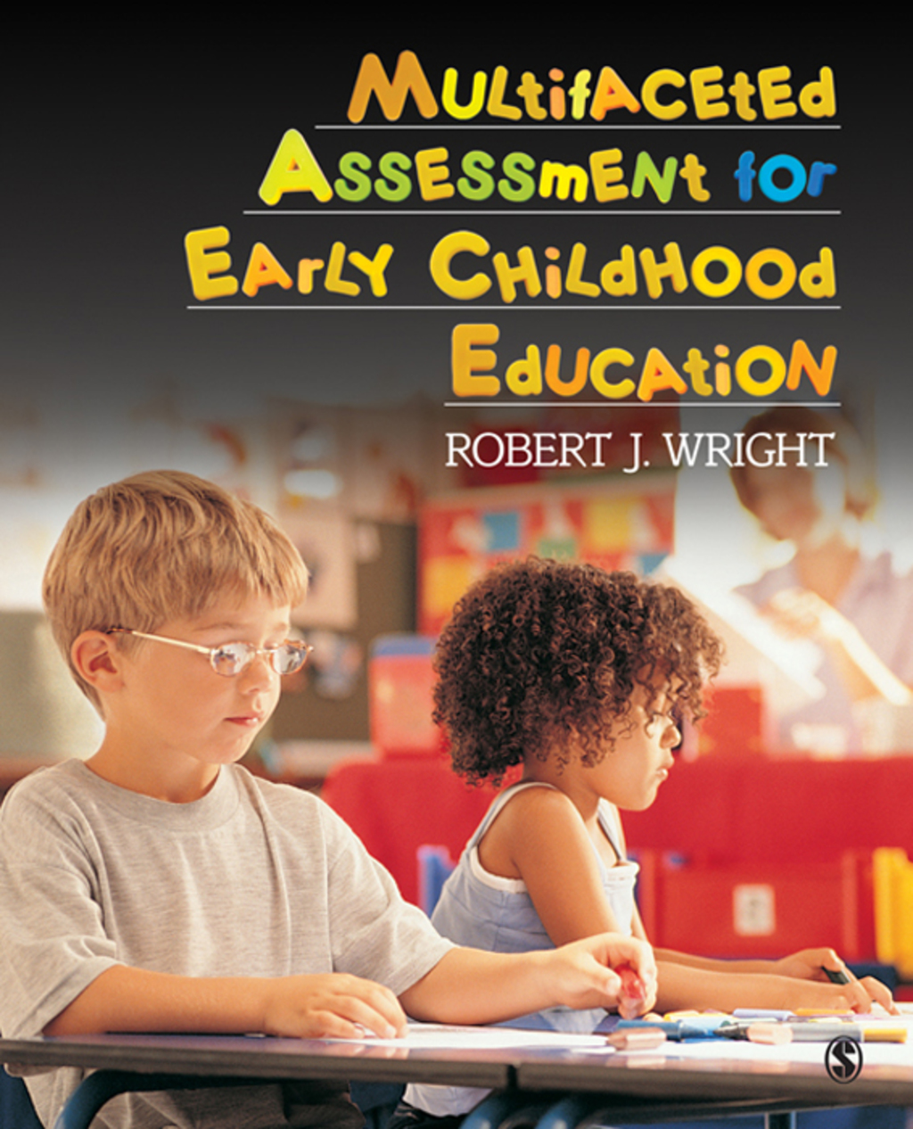 Multifaceted Assessment for Early Childhood Education 1st Edition