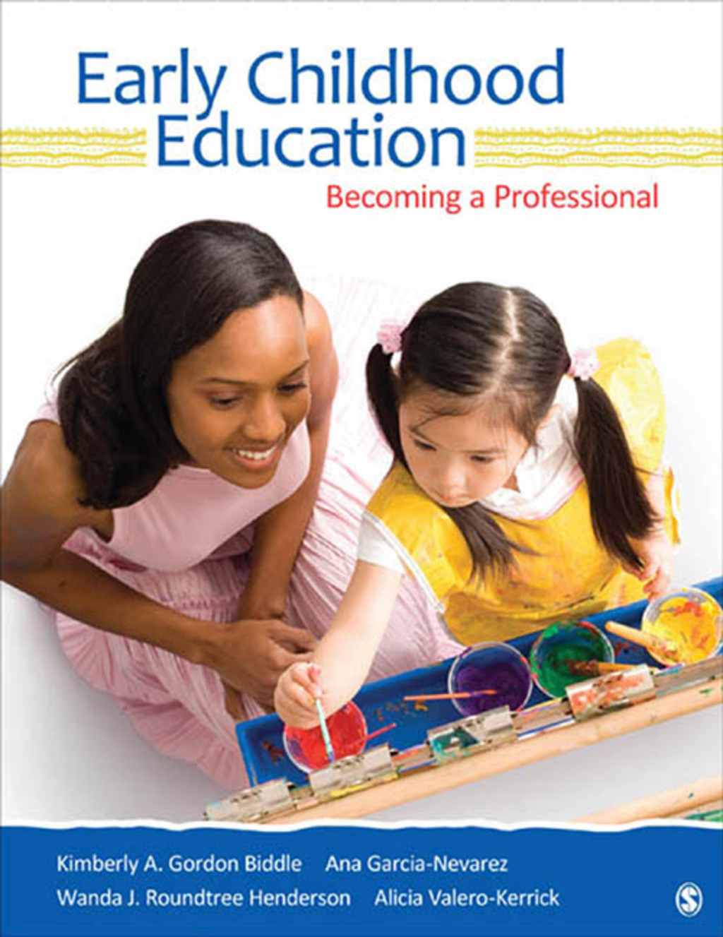 Early Childhood Education Becoming a Professional 1st Edition