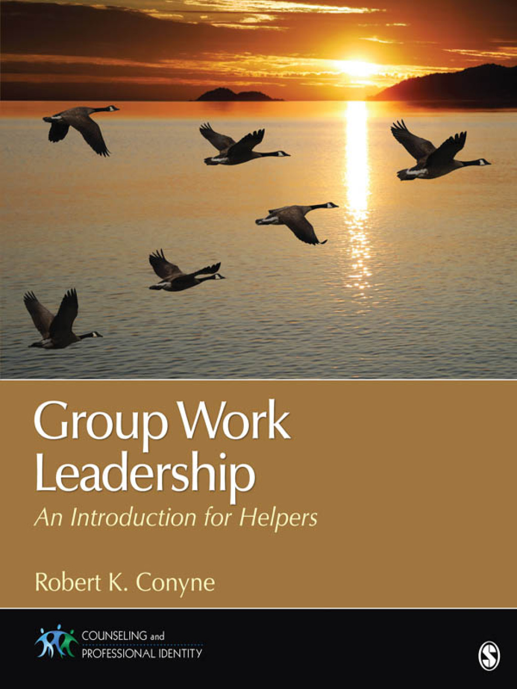 Group Work Leadership An Introduction for Helpers 1st Edition