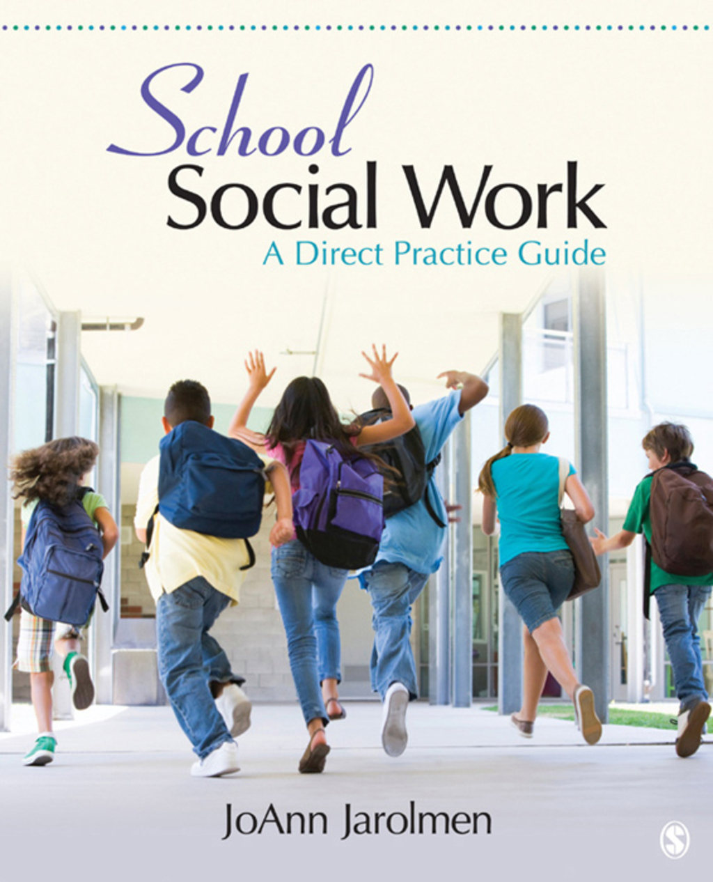 School Social Work A Direct Practice Guide 1st Edition