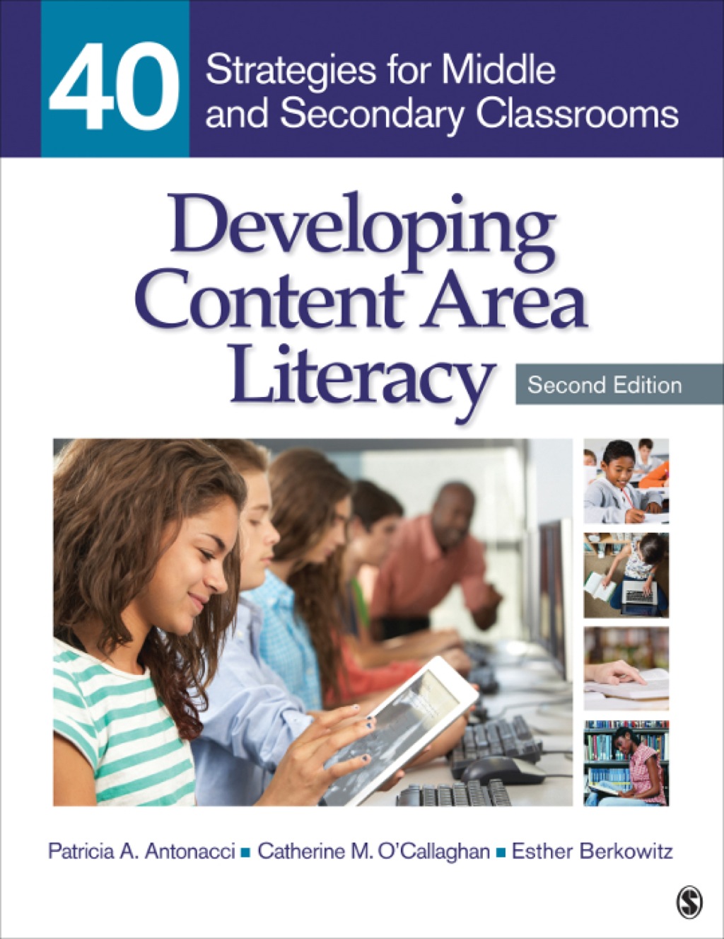 Developing Content Area Literacy 40 Strategies for Middle and Secondary Classrooms 2nd Edition