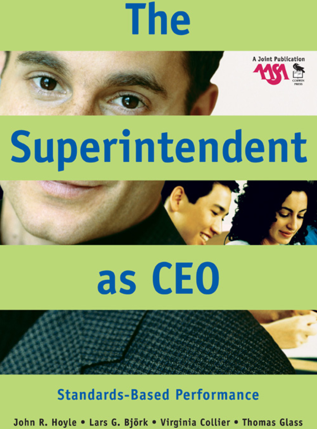 The Superintendent as CEO Standards-Based Performance 1st Edition