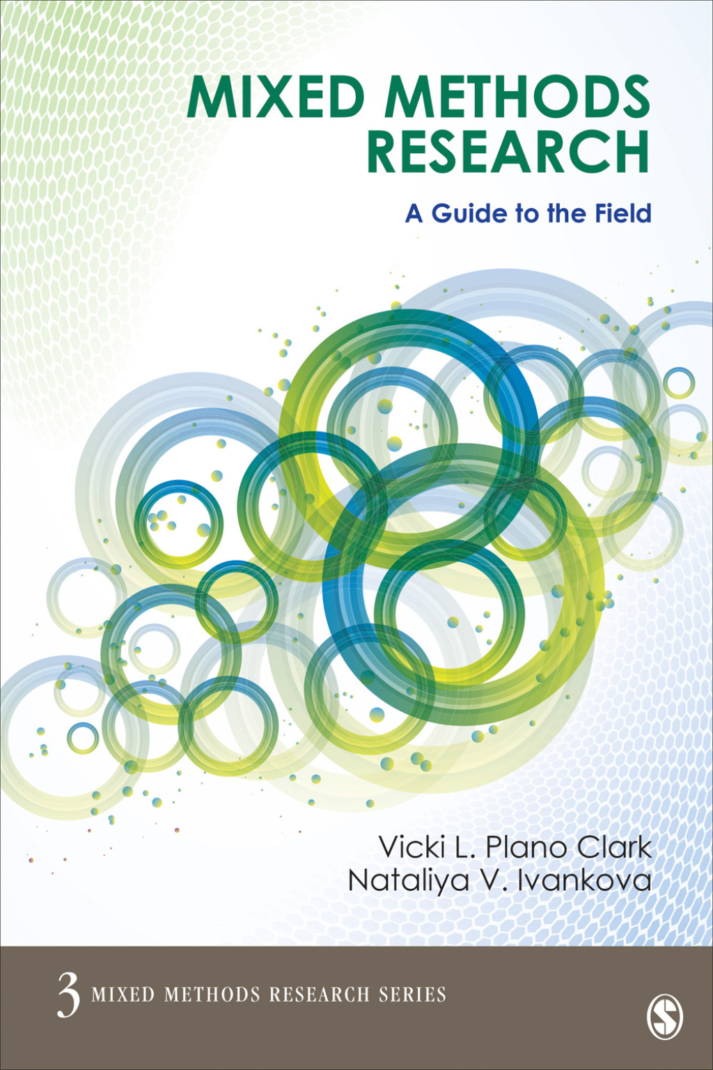 Mixed Methods Research A Guide to the Field 1st Edition