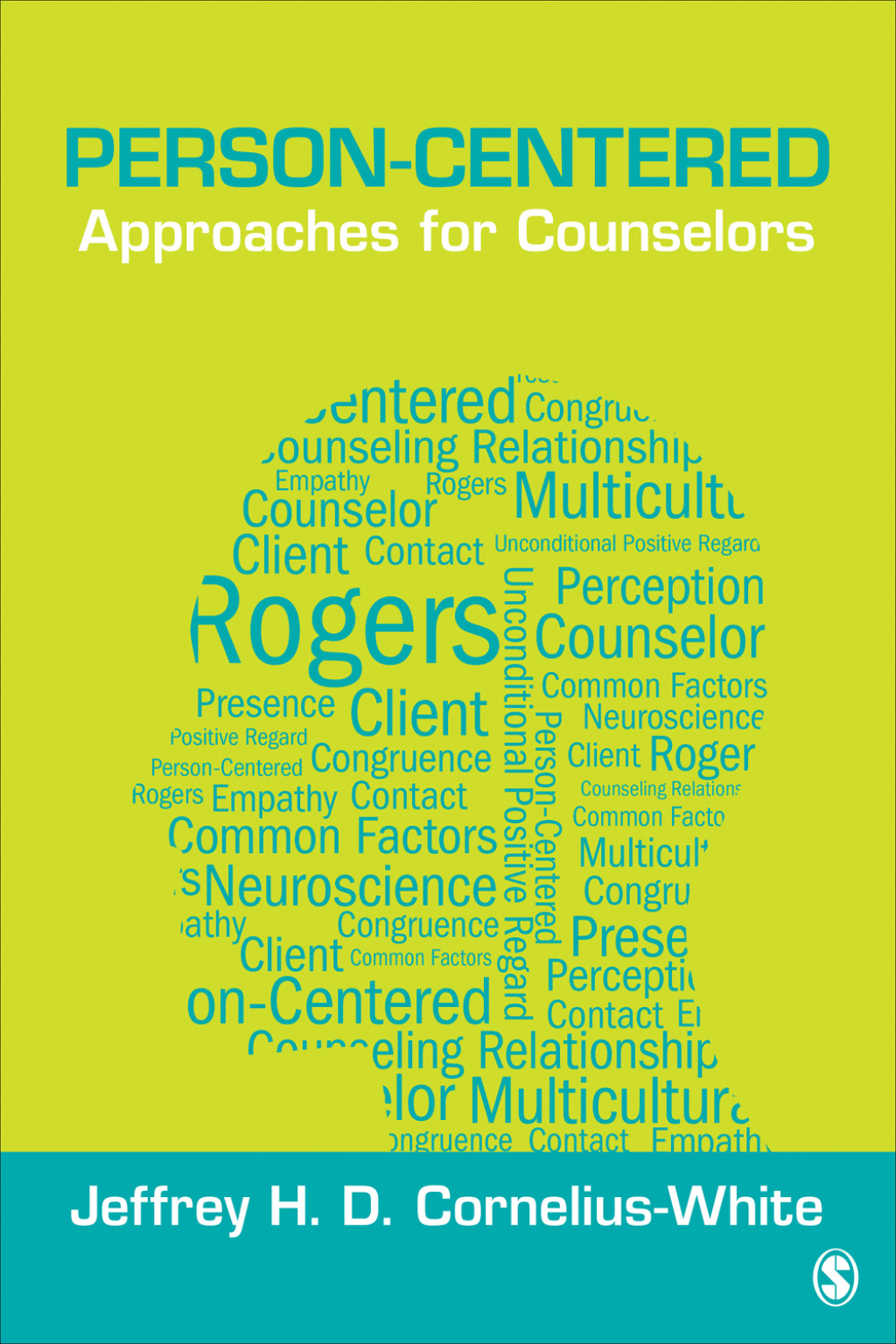 Person-Centered Approaches for Counselors 1st Edition