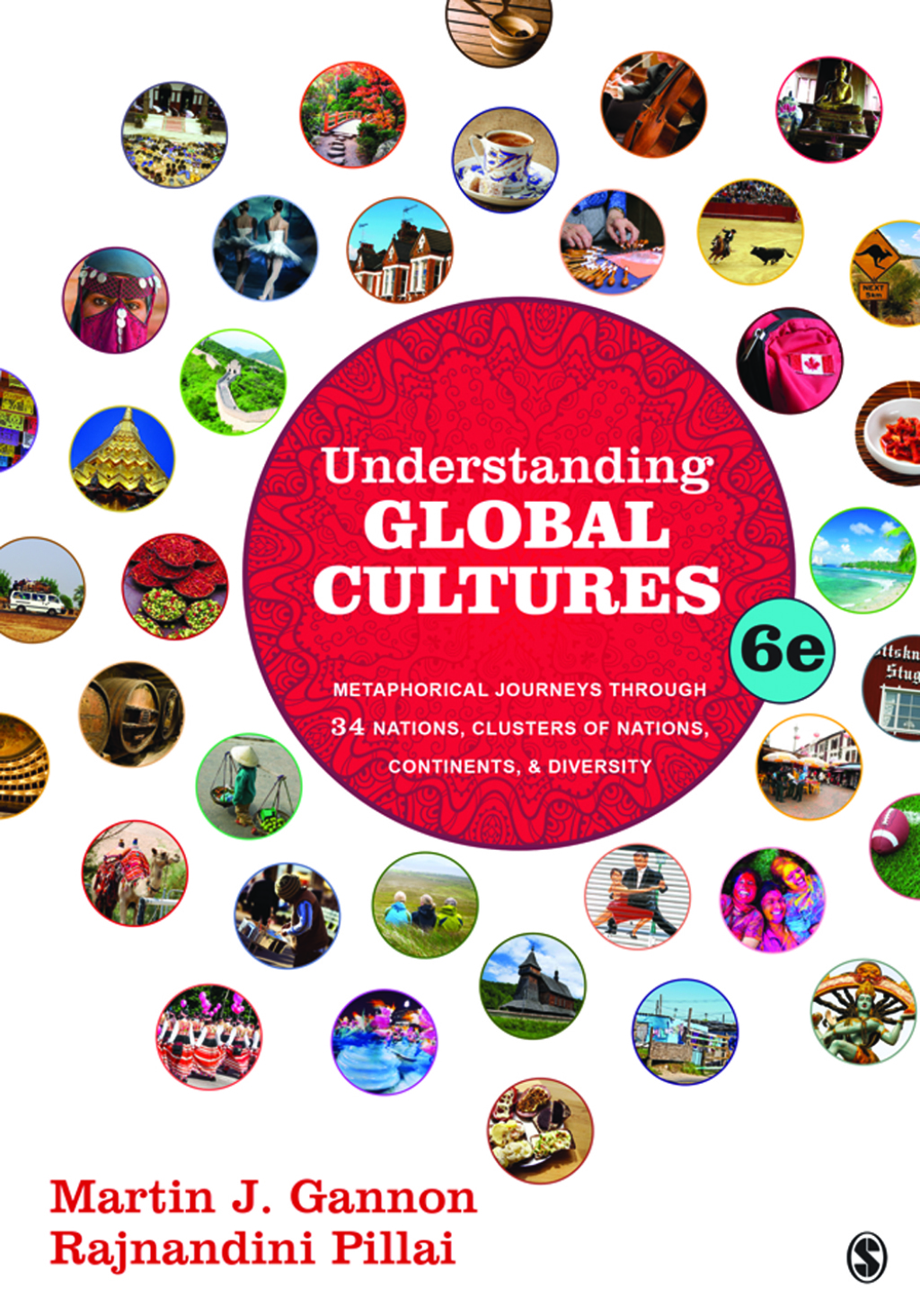 Understanding Global Cultures Metaphorical Journeys Through 34 Nations, Clusters of Nations, Continents, and Diversity 6th Edition