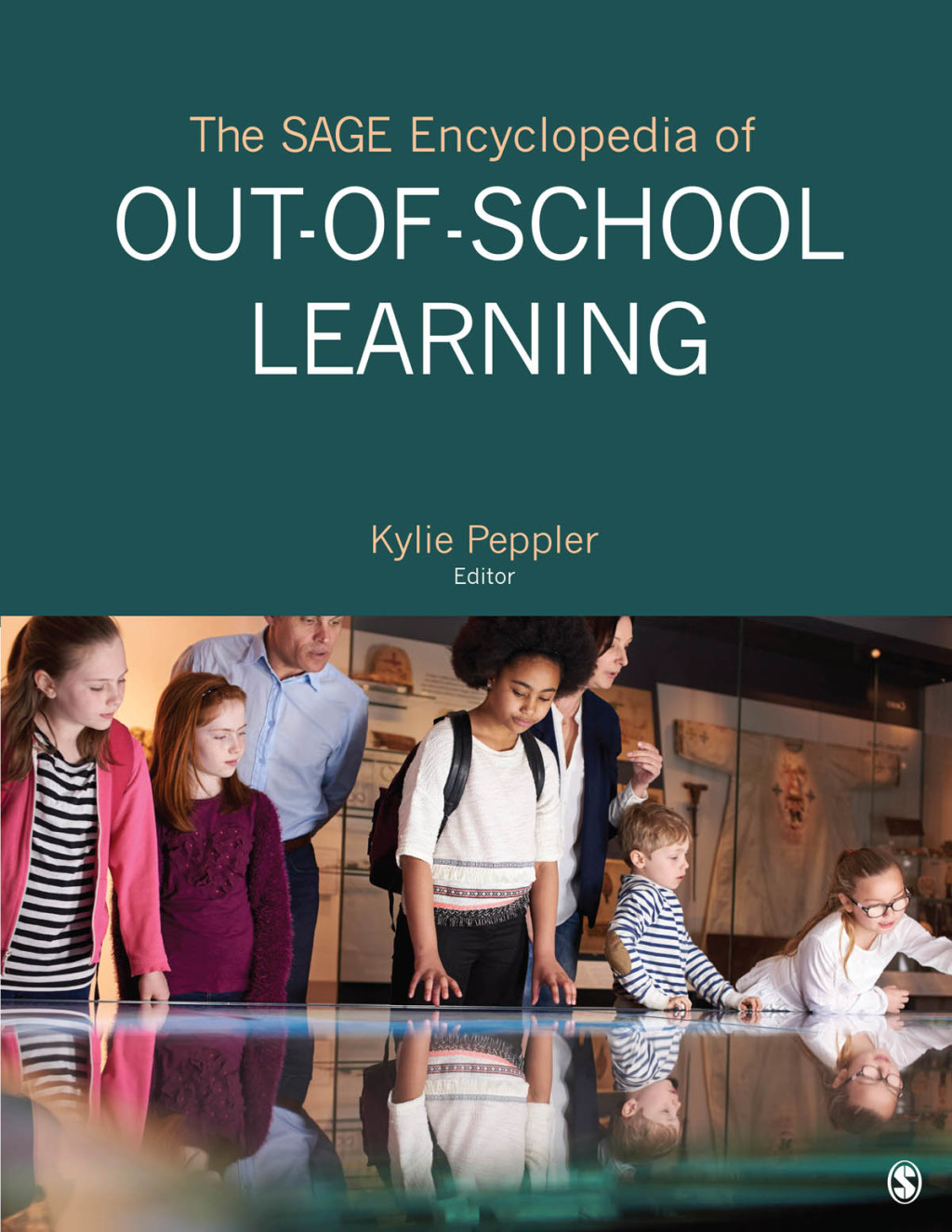 The SAGE Encyclopedia of Out-of-School Learning 1st Edition