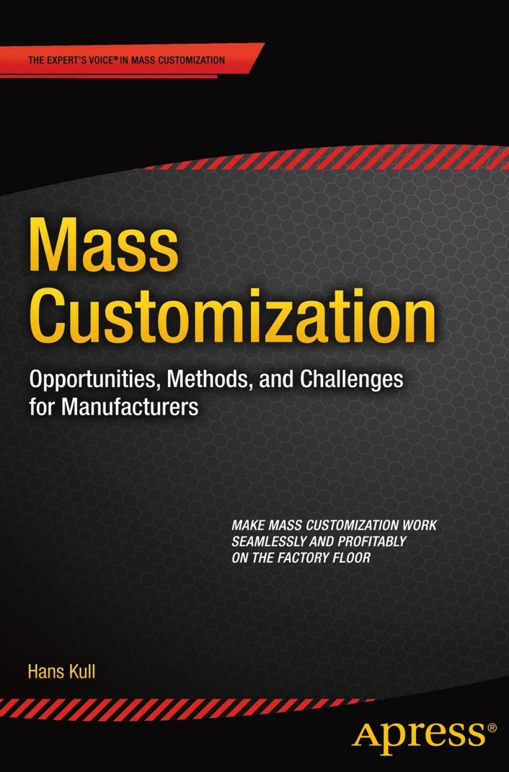 Mass Customization Opportunities, Methods, and Challenges for Manufacturers 