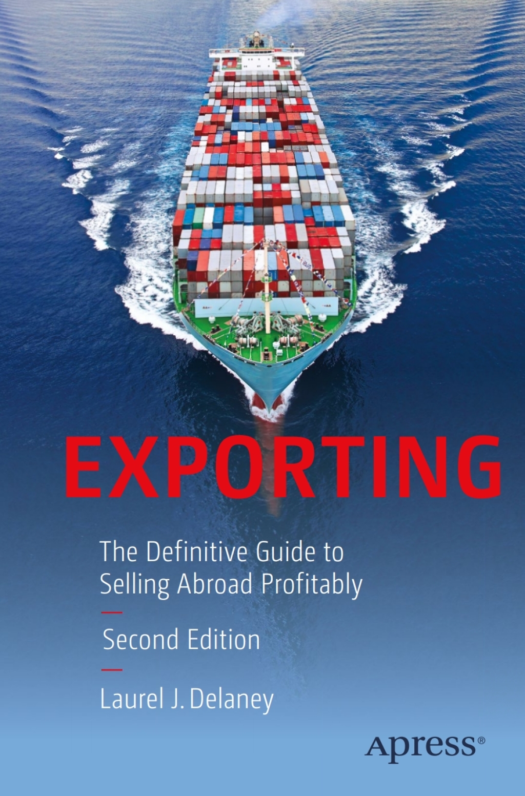 Exporting The Definitive Guide to Selling Abroad Profitably 2nd Edition