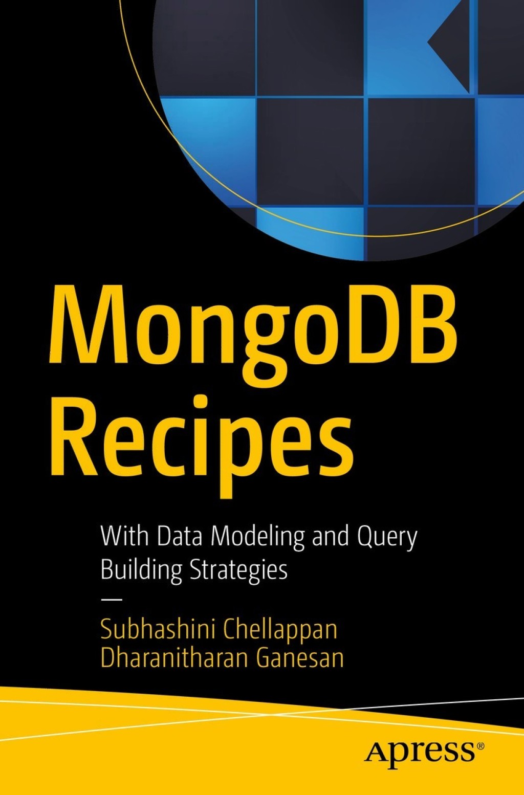 MongoDB Recipes With Data Modeling and Query Building Strategies 