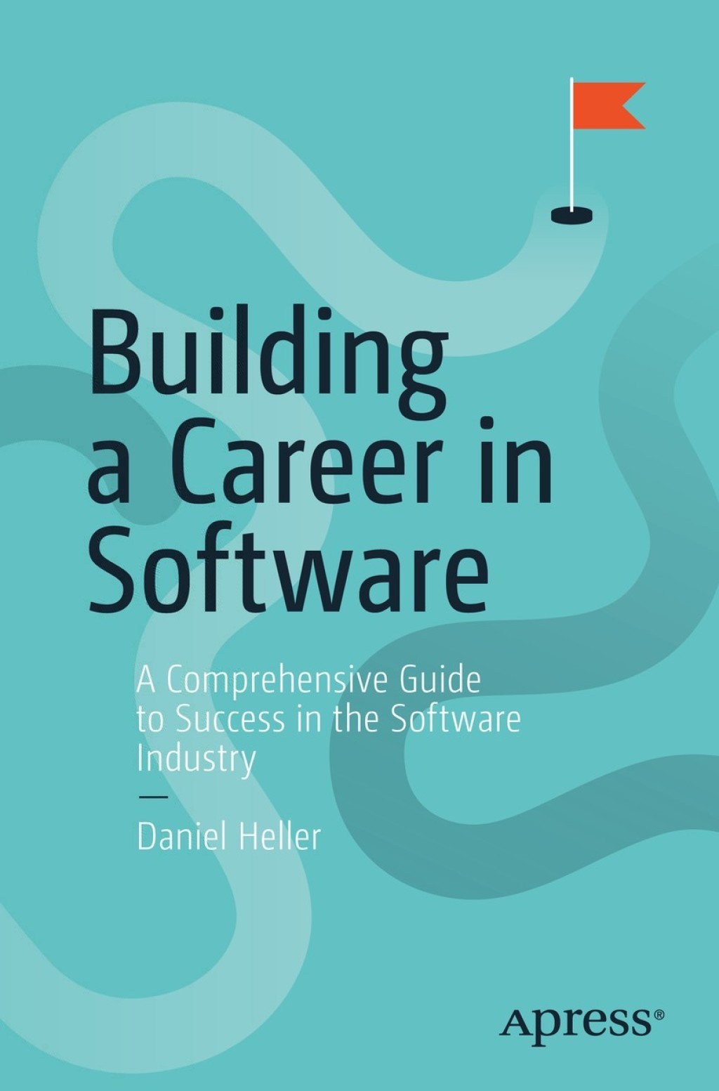 Building a Career in Software A Comprehensive Guide to Success in the Software Industry 