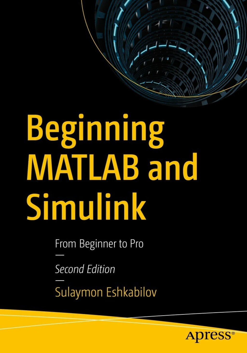 Beginning MATLAB and Simulink From Beginner to Pro 2nd Edition
