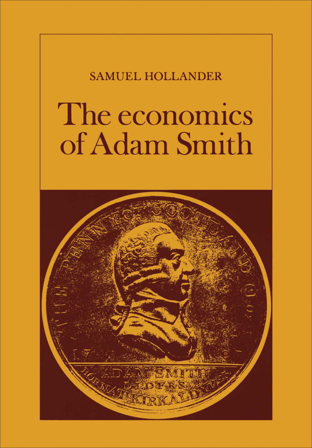 The Economics of Adam Smith 1st Edition