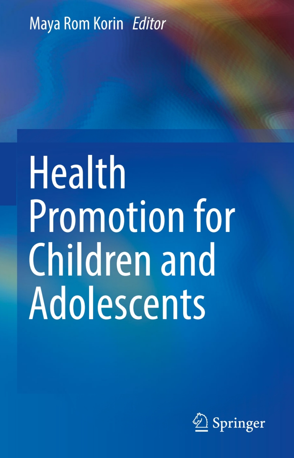 Health Promotion for Children and Adolescents 