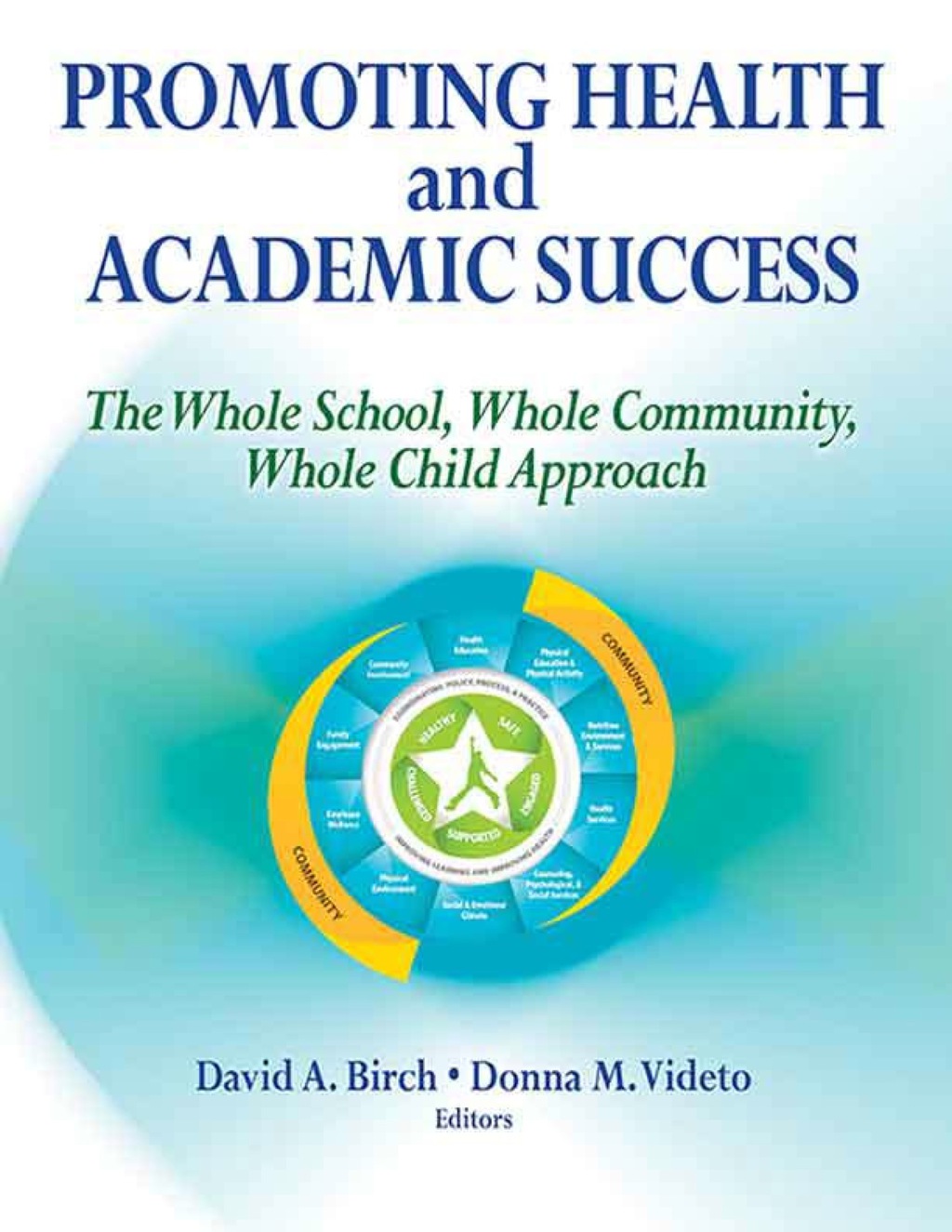 Promoting Health and Academic Success 