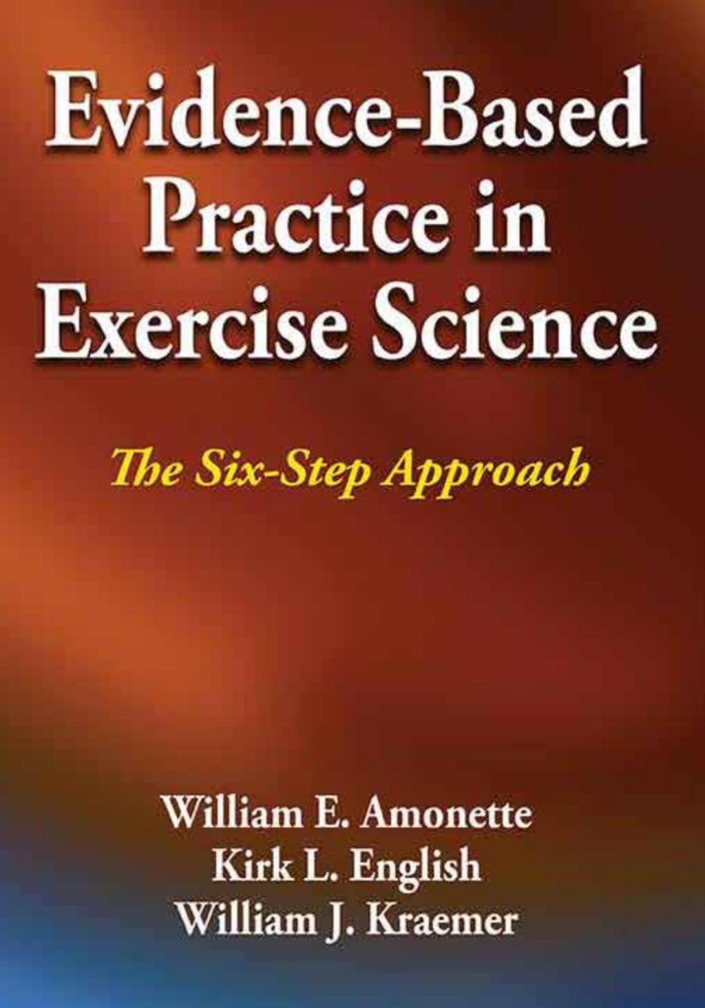 Evidence-Based Practice in Exercise Science 