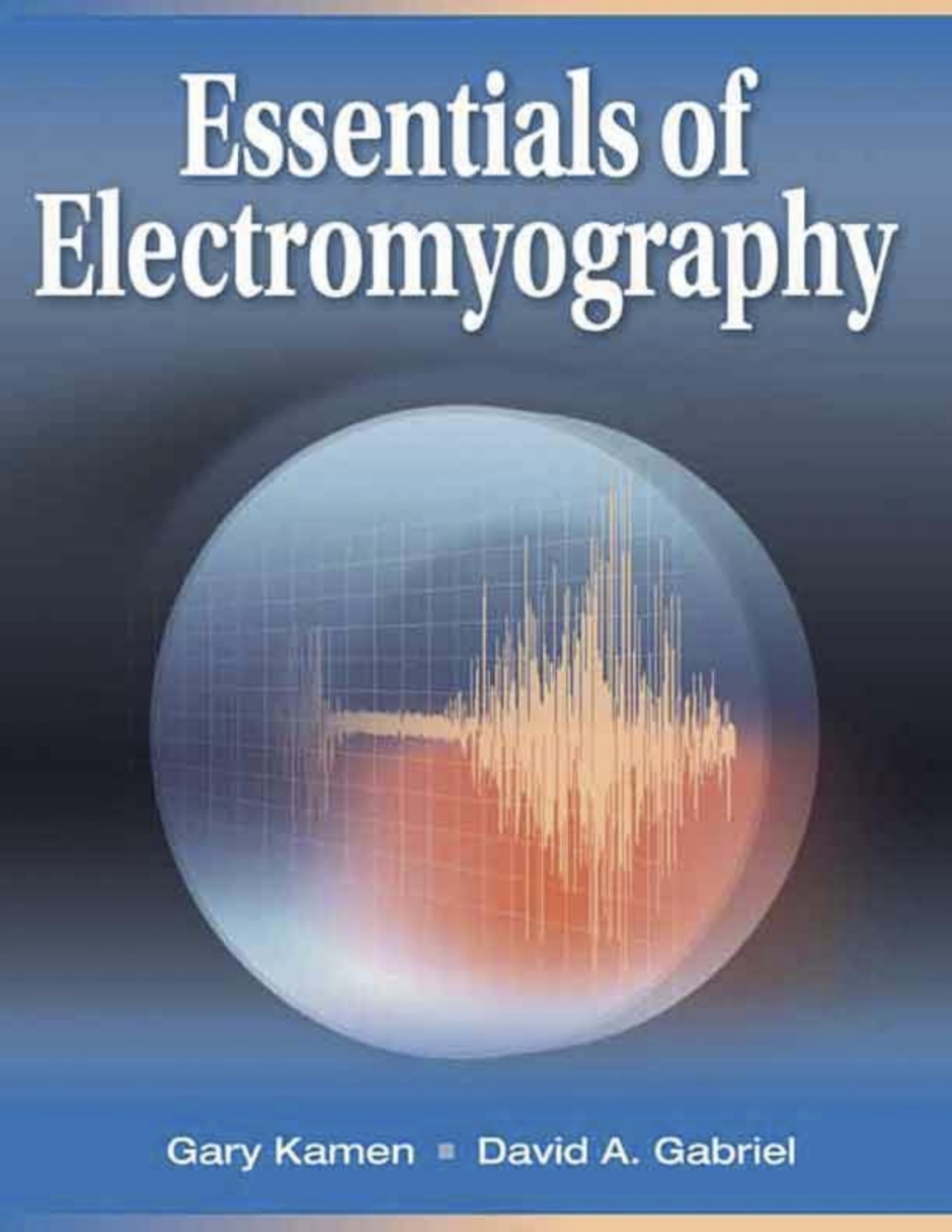 Essentials of Electromyography 