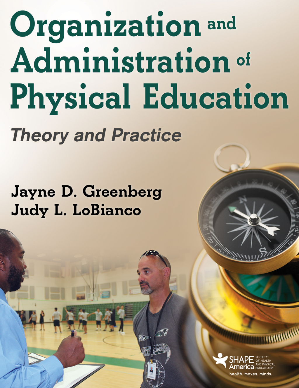 Organization and Administration of Physical Education Theory and Practice 1st Edition