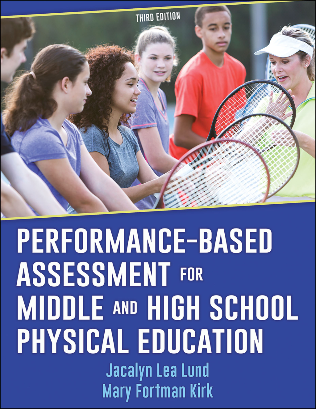 Performance-Based Assessment for Middle and High School Physical Education 3rd Edition
